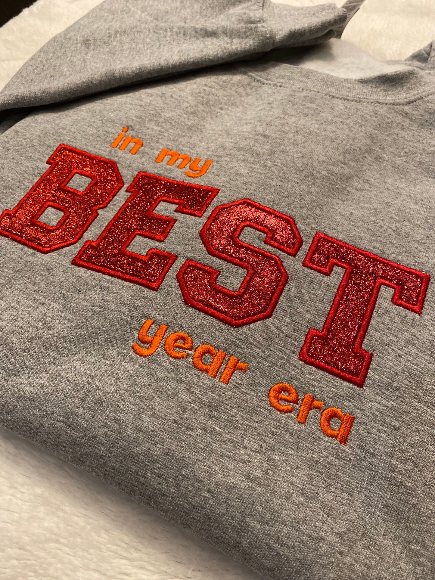 Sweatshirt "in my BEST year era"