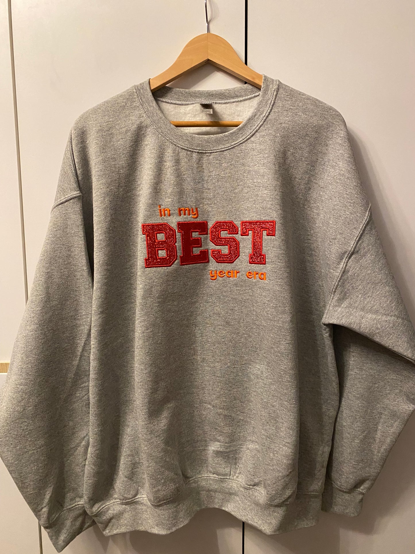 Sweatshirt "in my BEST year era"